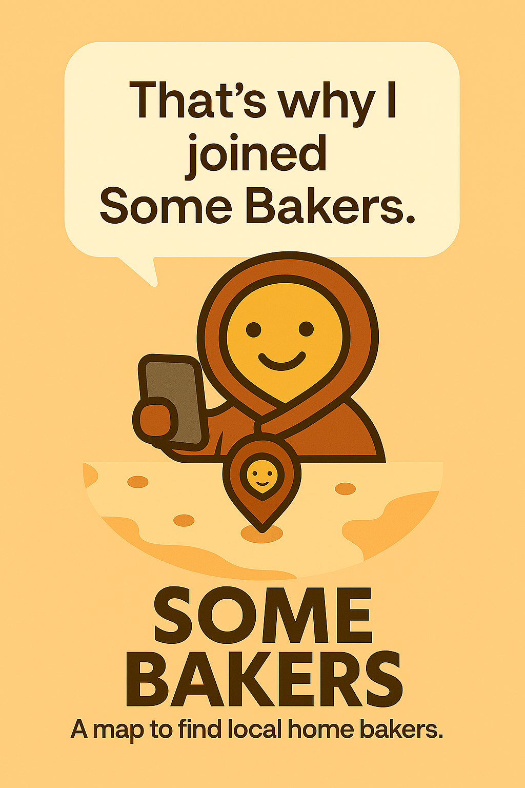 That's why I joined Some Bakers.